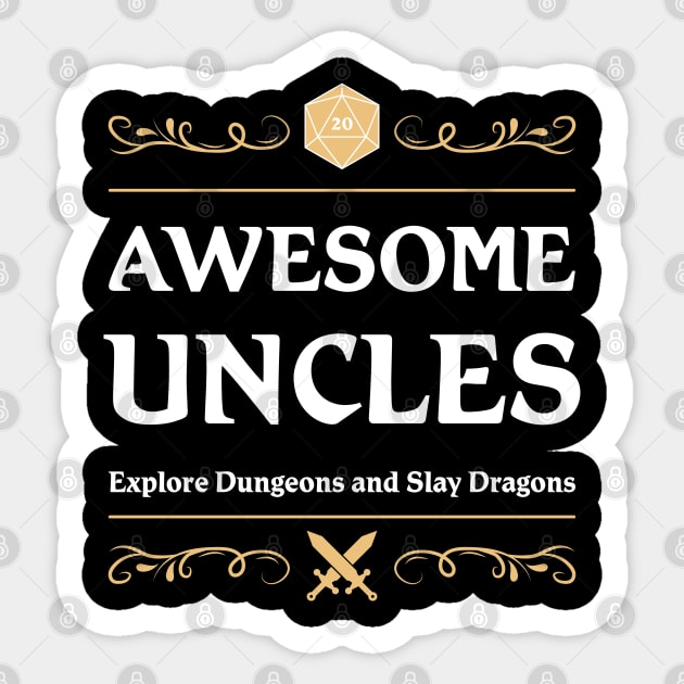 Awesome Uncles D20 Dice Fantasy Tabletop RPG Roleplaying D20 Gamer Sticker by TheBeardComic